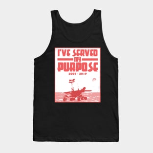 I've Served My Purpose Mars Opportunity Rover Space Tank Top